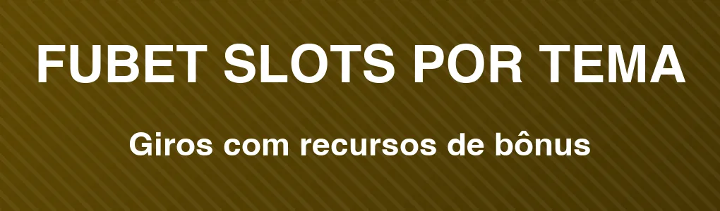 FUBET: slots com recursos de bônus